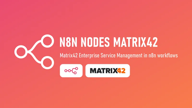 n8n-nodes-matrix42